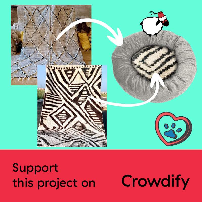 Wool Dog bed made from Moroccan wool rugs. Text saying: support the project on Crowdify